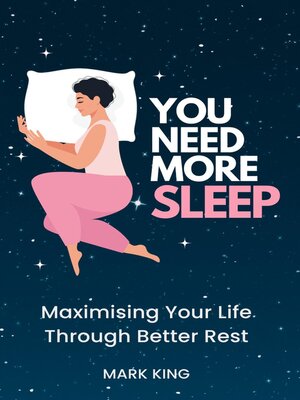 cover image of You Need More Sleep